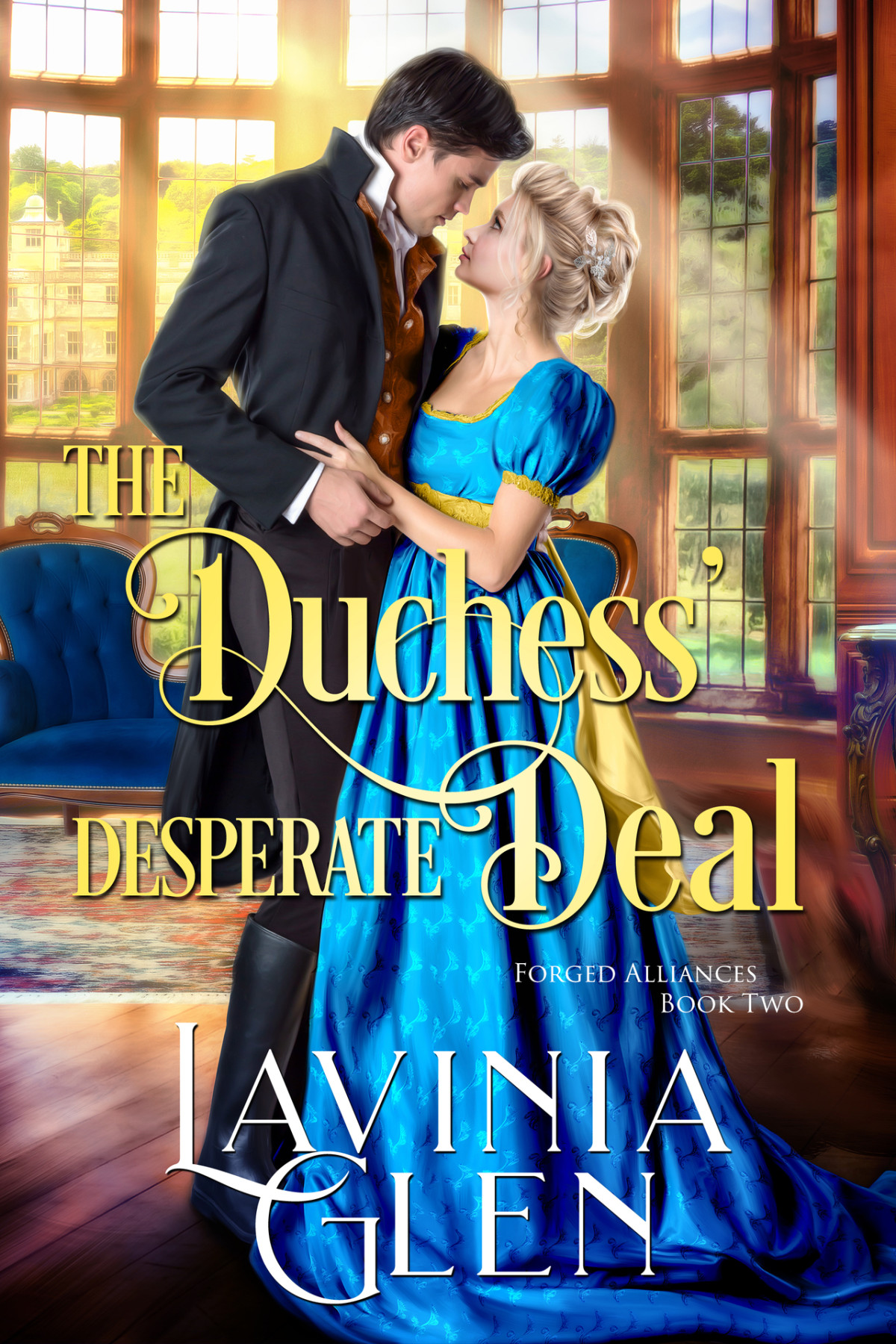 The Duchess Desperate Deal Forged Alliances Book 2 Lavinia Glen