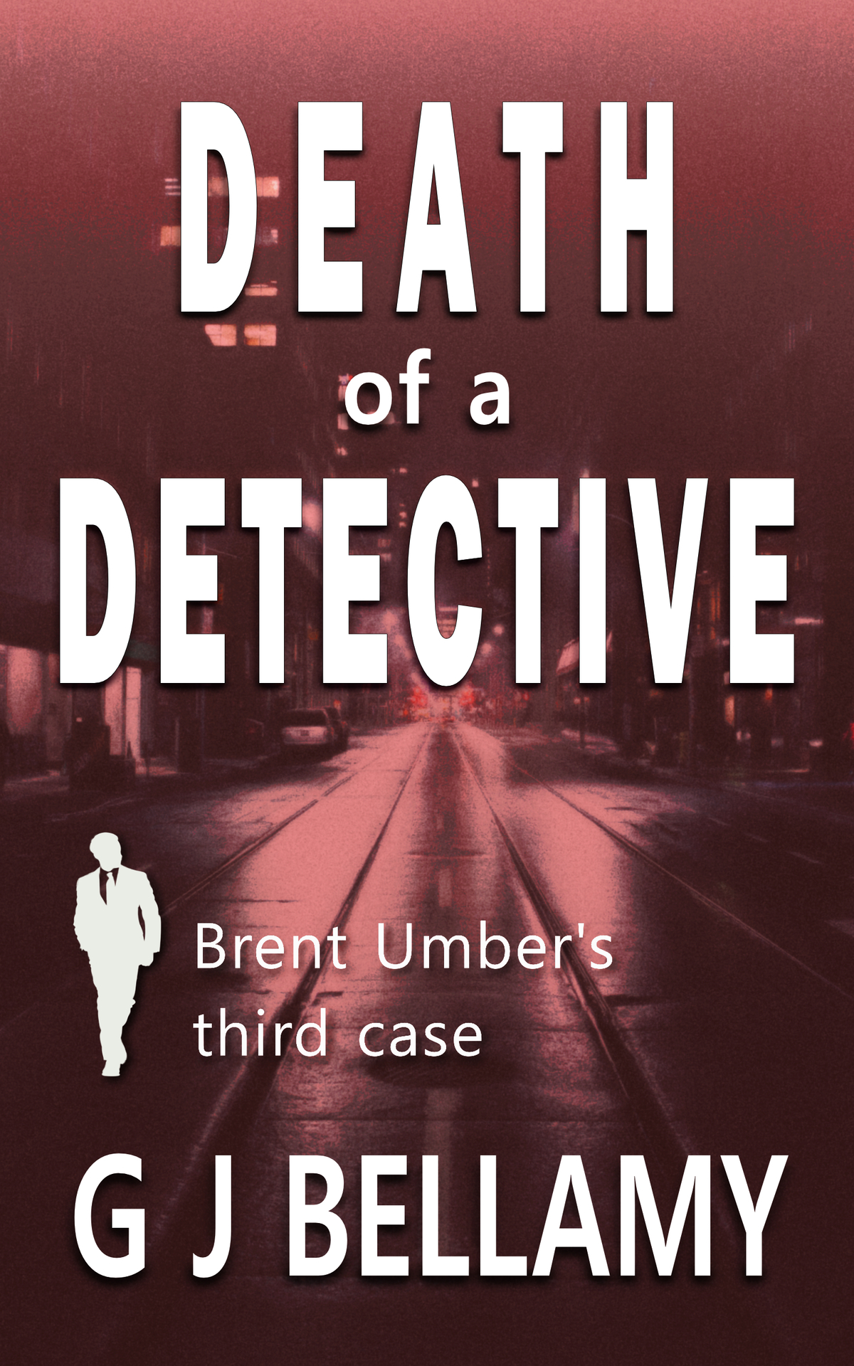 Death Of A Detective An Exciting And Thoughtful Whodunit A Brent Umber Mystery Book 3 Bellamy
