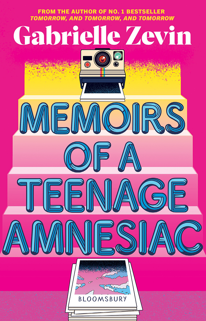 Memoirs Of A Teenage Amnesiac Gabrielle Zevin