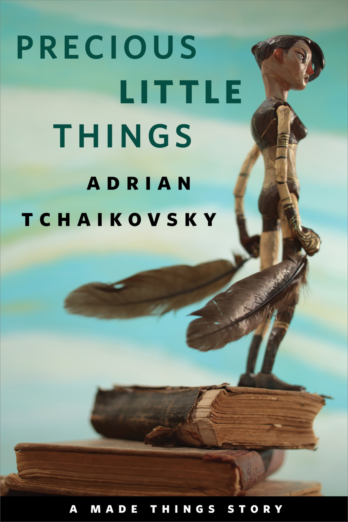 Precious Little Things A Torcom Original Adrian Tchaikovsky