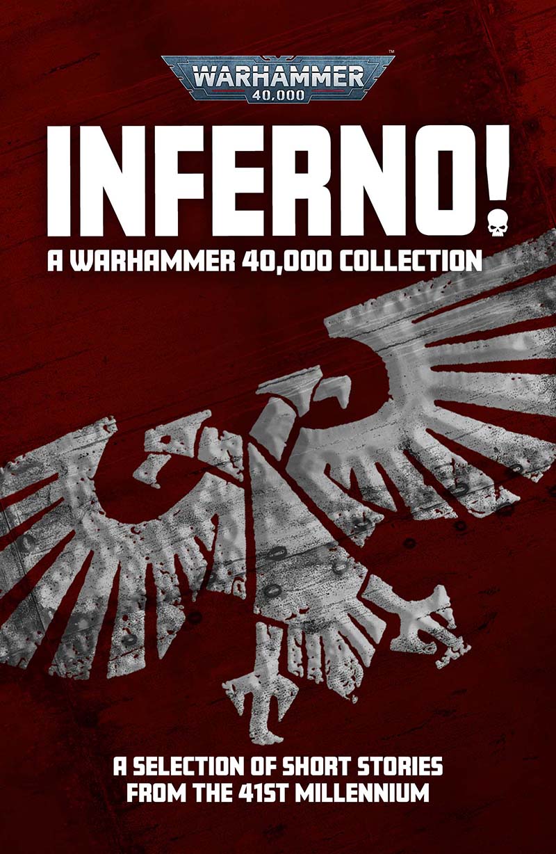 Inferno A Warhammer 40000 Collection Edoardo Albert