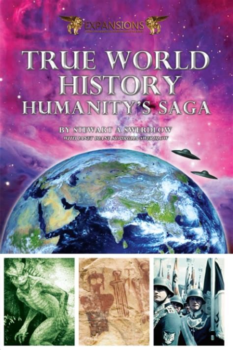 True World History Humanitys Saga Swerdlow Stewart A