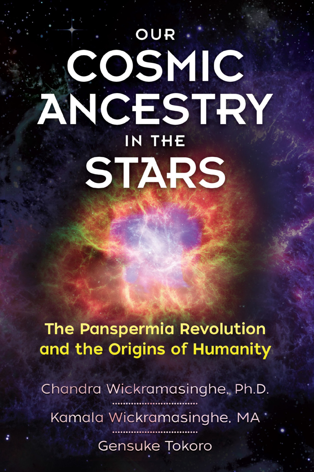 Our Cosmic Ancestry In The Stars Wickramasinghe Chandra