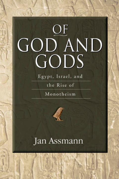 Of God And Gods 1st Edition Assmann Jan