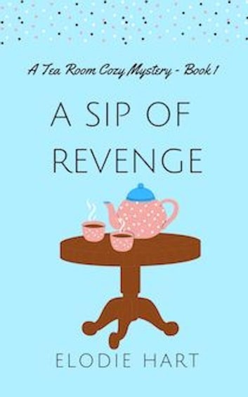 A Sip Of Revenge Elodie Hart
