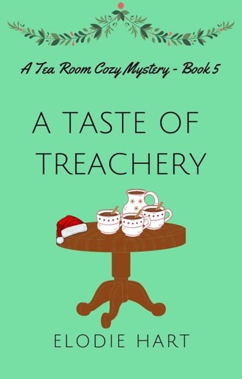 A Taste Of Treachery Elodie Hart