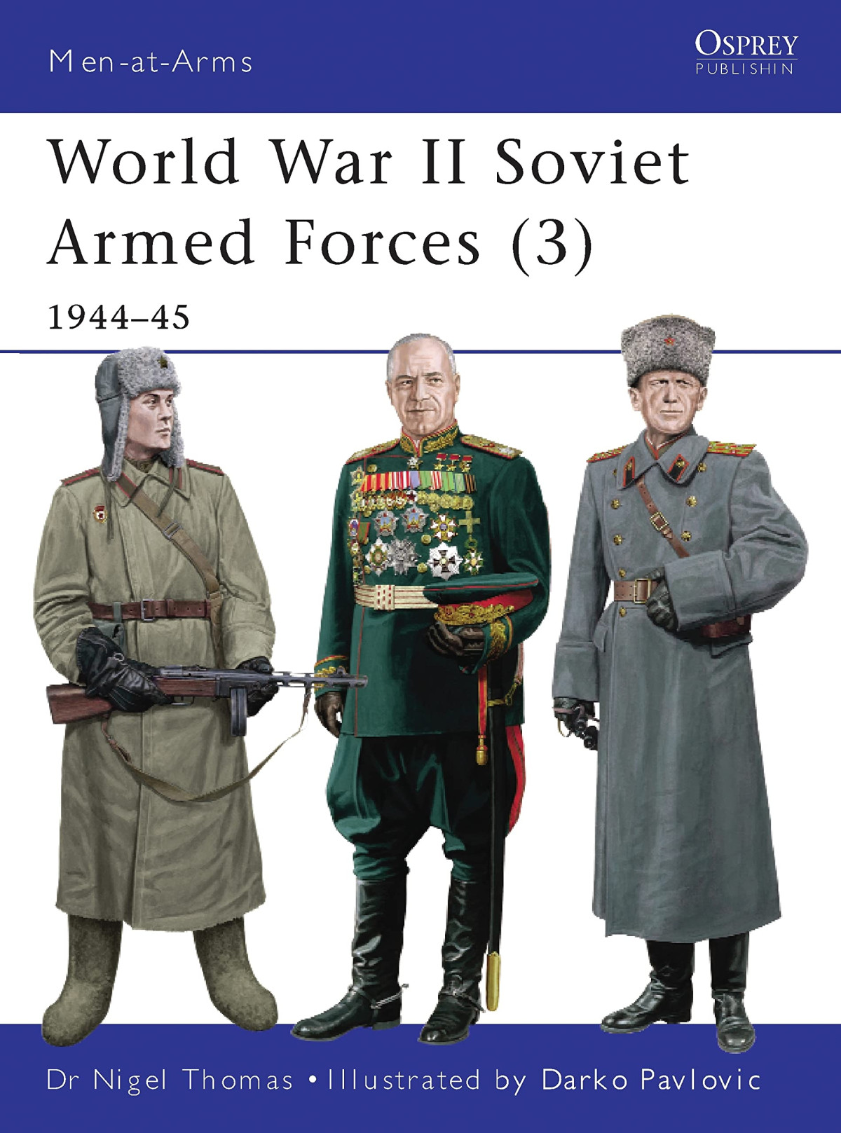 World War Ii Soviet Armed Forces 3 First Edition Nigel Thomas