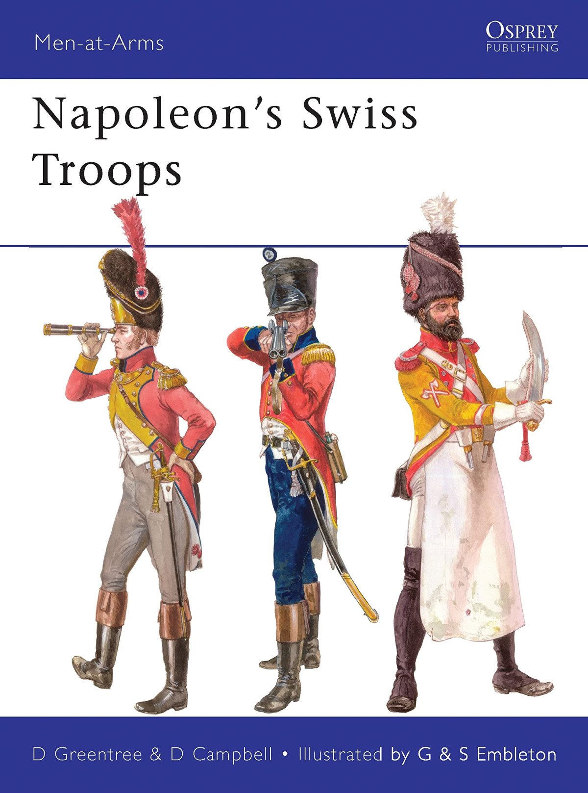Napoleons Swiss Troops David Greentree