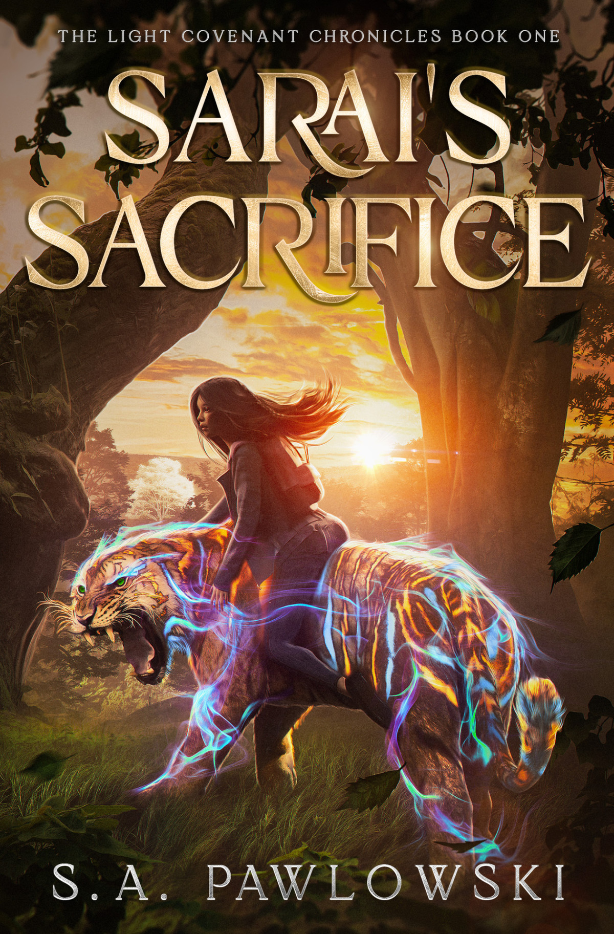 Sarais Sacrifice The Light Covenant Chronicles Book 1 Sa Pawlowski