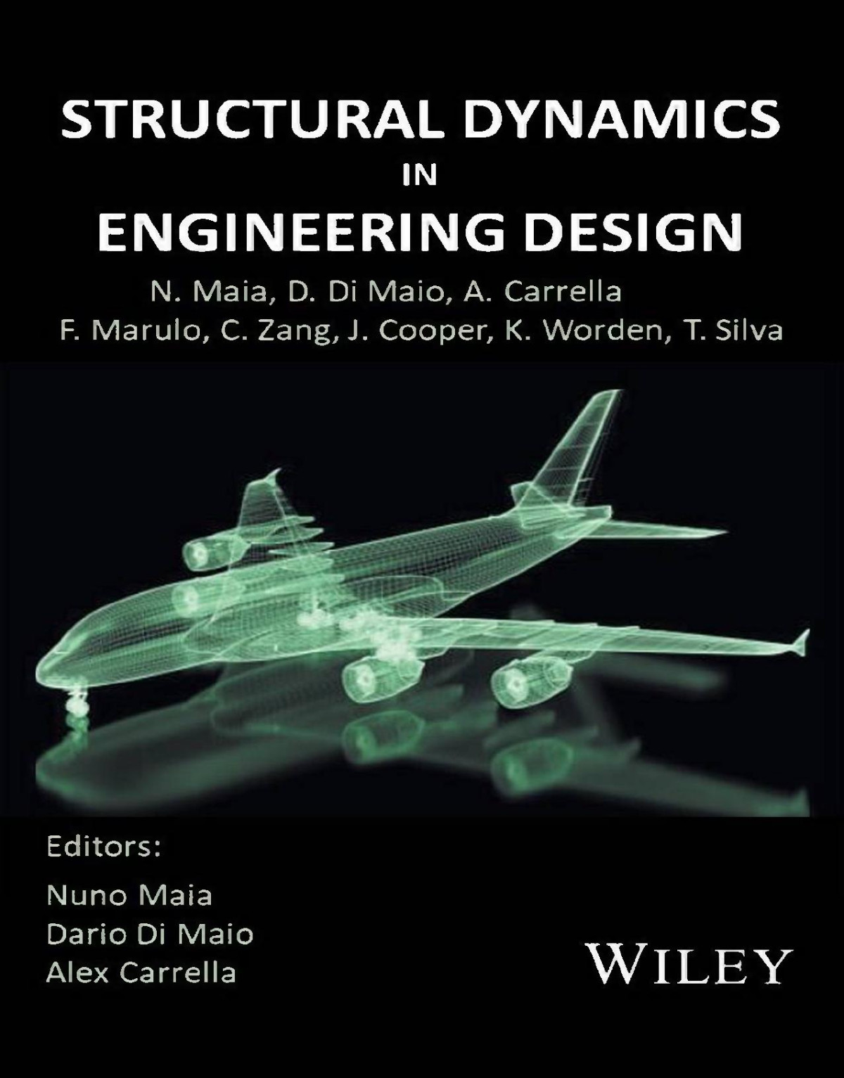 Structural Dynamics In Engineering Design 1st Edition Nuno M M Maia