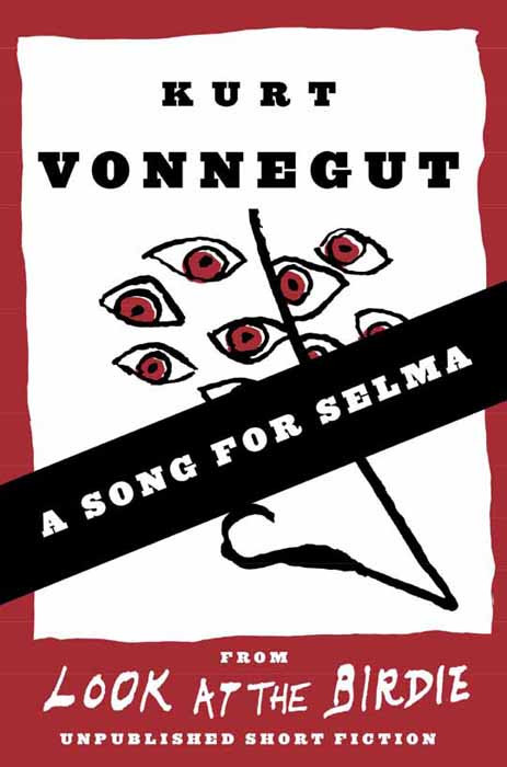 A Song For Selma Stories Kurt Vonnegut
