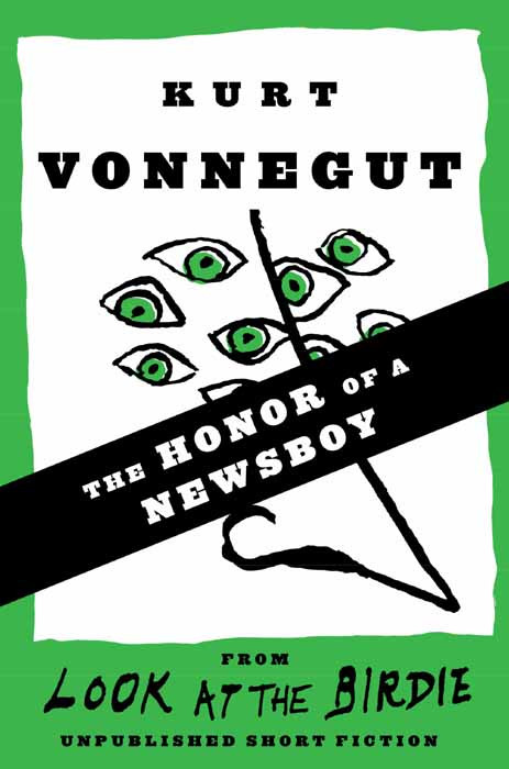 The Honor Of A Newsboy Stories Kurt Vonnegut