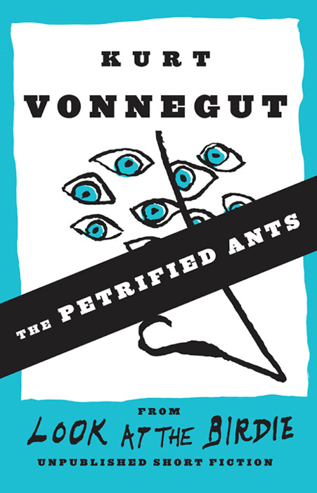 The Petrified Ants Stories Kurt Vonnegut