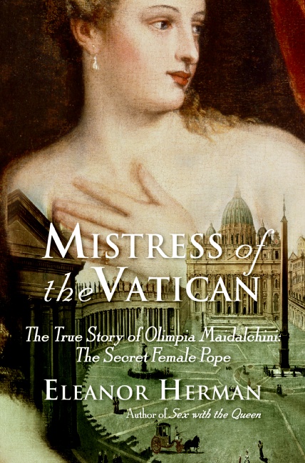 Mistress Of The Vatican Illustrated Eleanor Herman
