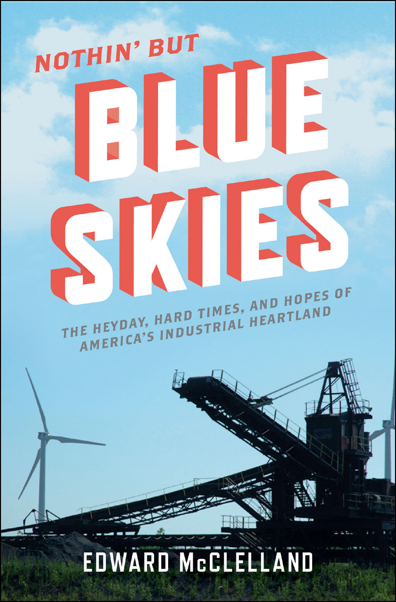Nothin But Blue Skies Edward Mcclelland