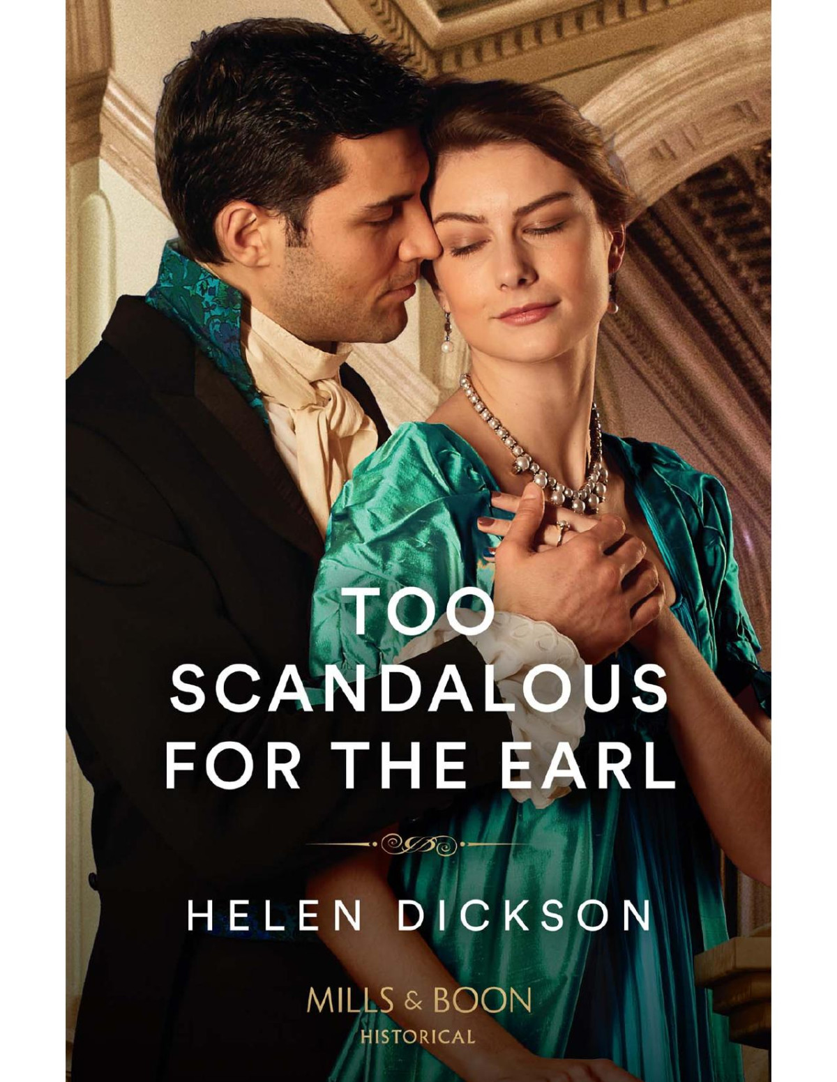 Too Scandalous For The Earl Helen Dickson