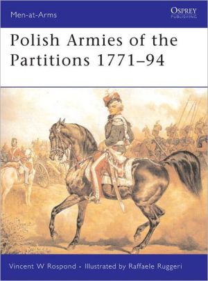 Polish Armies Of The Partitions 177094 1st Vincent W Rospond