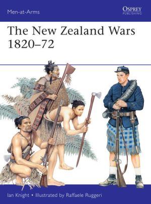 The New Zealand Wars 182072 First Edition Ian Knight