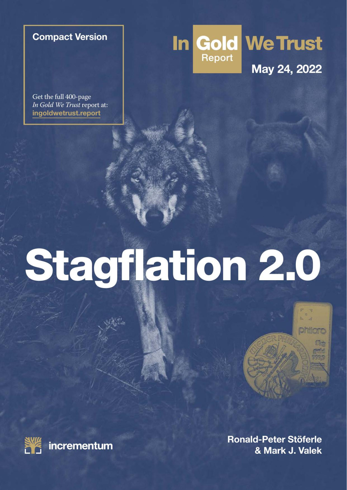 In Gold We Trust Report 2022 Compact Version English Ronaldpeter Stferle Mark J Valek