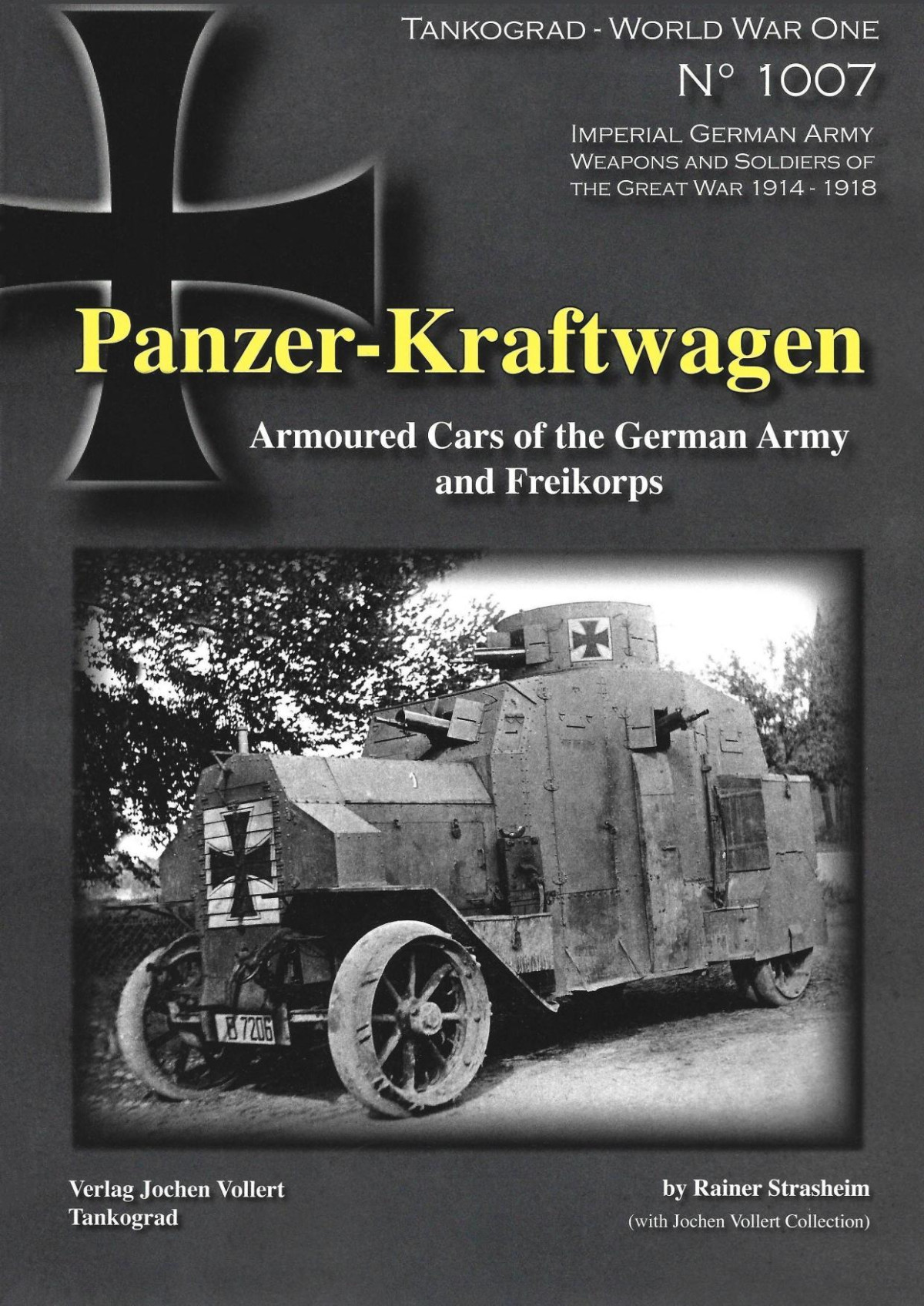 Panzerkraftwagen Armoured Cars Of The German Army And Freikorps 1st Edition Rainer Strasheim