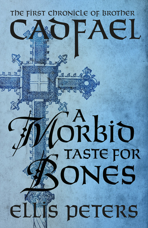 A Morbid Taste For Bones Ellis Peters