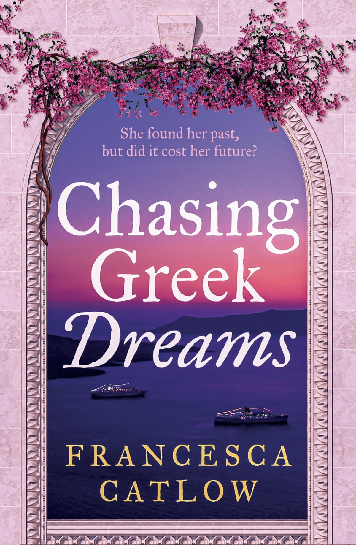 Chasing Greek Dreams Little Blue Door Series Book 3 Catlow