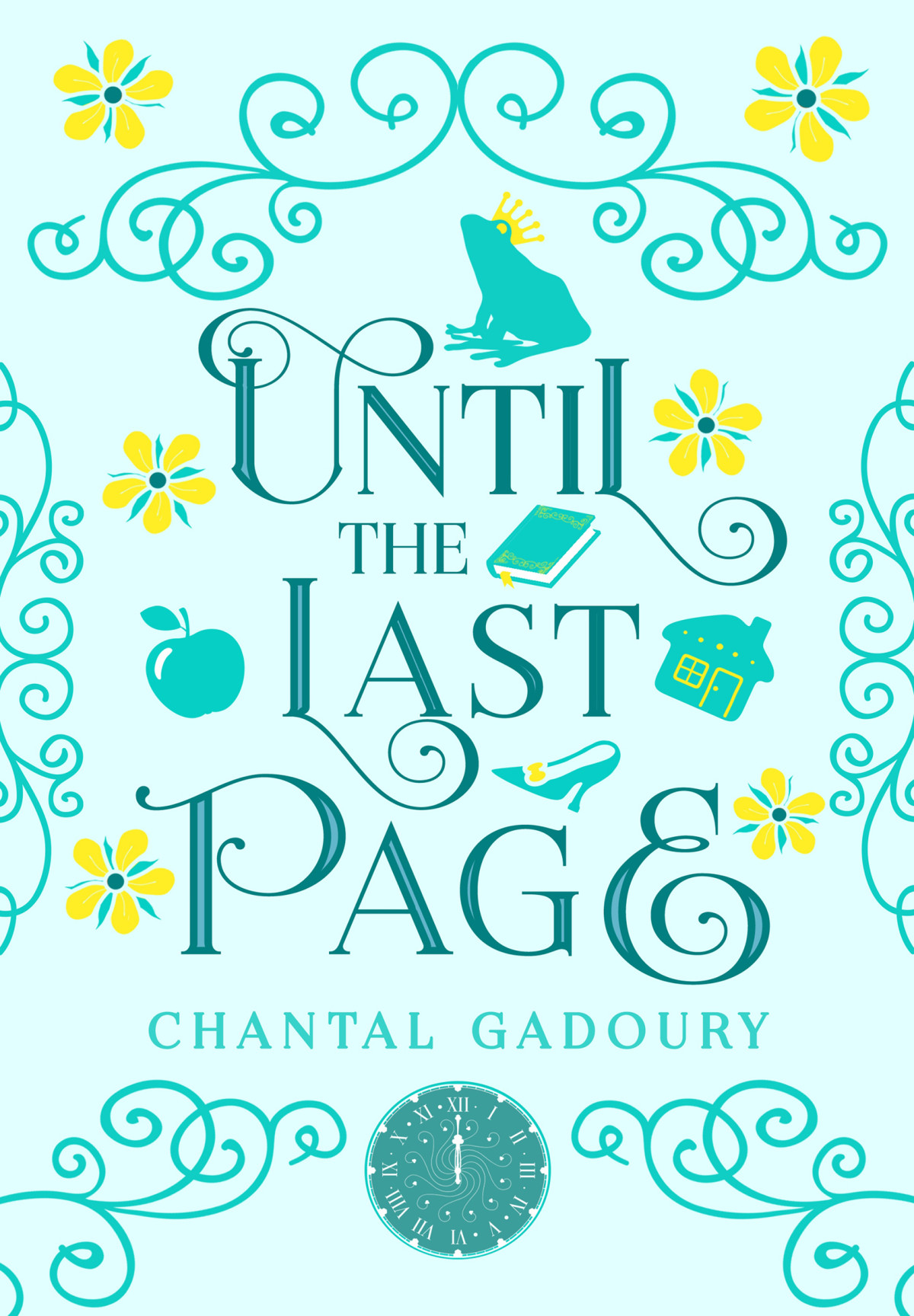 Until The Last Page Chantal Gadoury