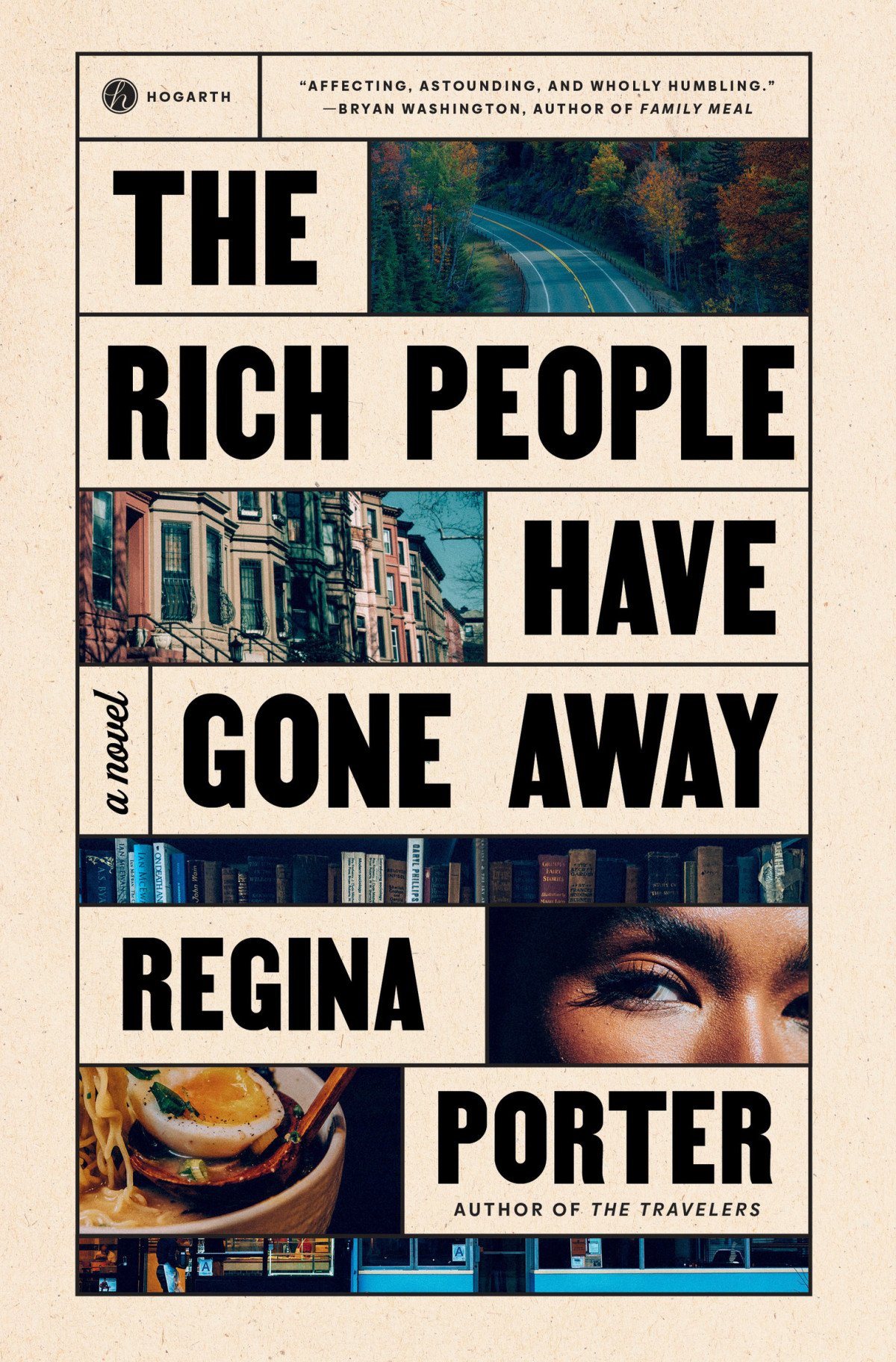 The Rich People Have Gone Away A Novel Regina Porter