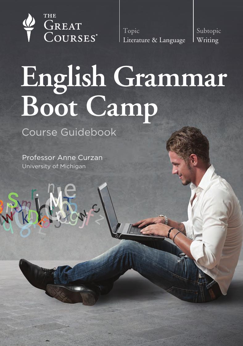 The Great Courses English Grammar Boot Camp Dr Anne Curzan