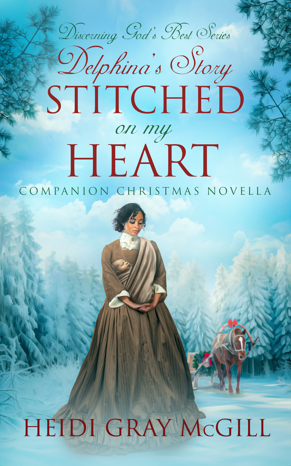 Stitched On My Heart Delphinas Story A Companion Christmas Novella Discerning Gods Best Series Discerning Gods Best Gray Mcgill