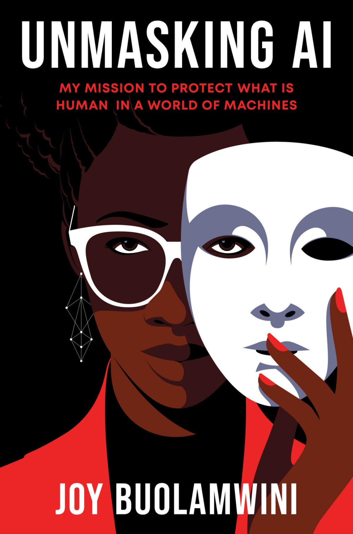 Unmasking Ai My Mission To Protect What Is Human In A World Of Machines Joy Buolamwini