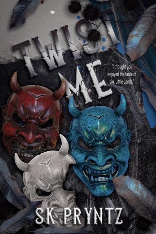 Twist Me Book One Of The Asylum Devils Series Sk Pryntz