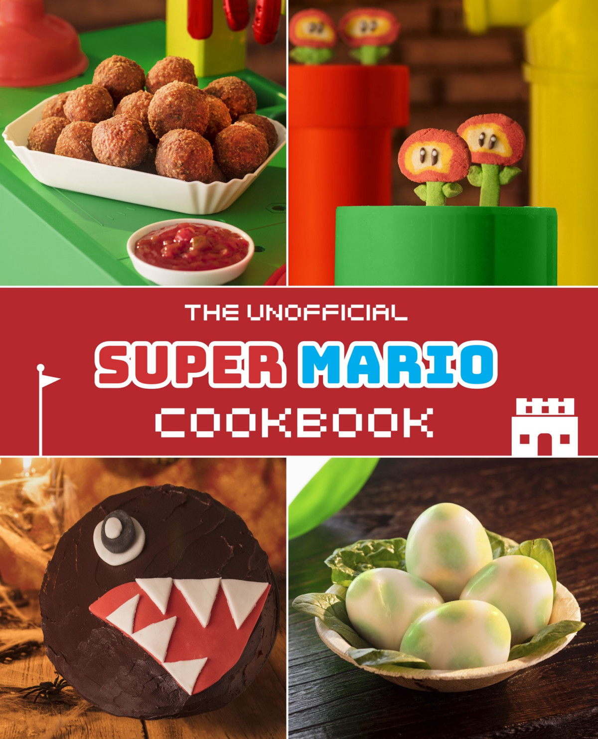 The Unofficial Super Mario Cookbook Tom Grimm
