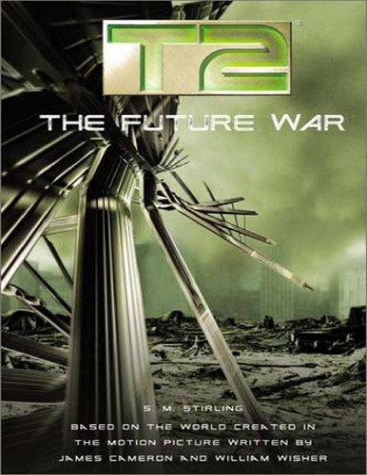 T2 The Future War 1st Edition S M Stirling