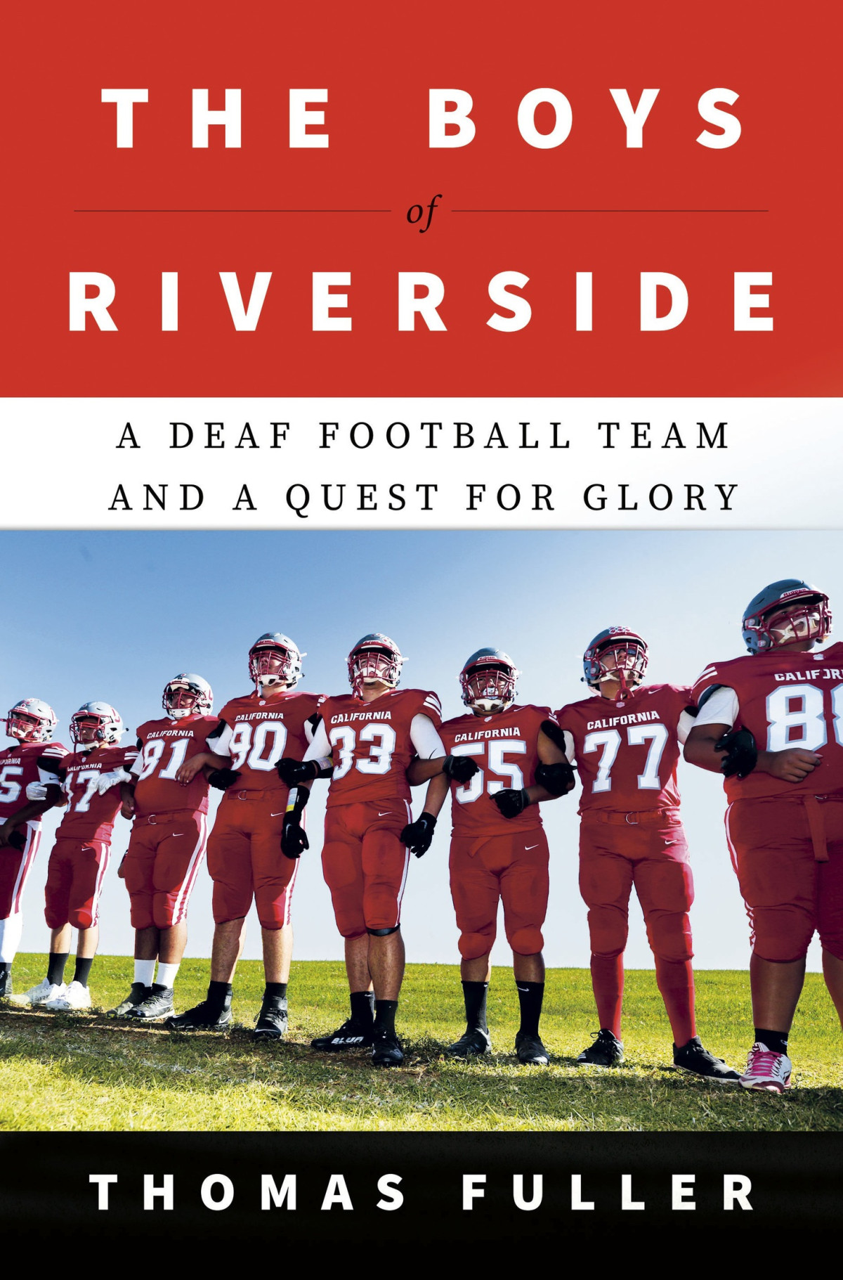 The Boys Of Riverside A Deaf Football Team And A Quest For Glory Thomas Fuller