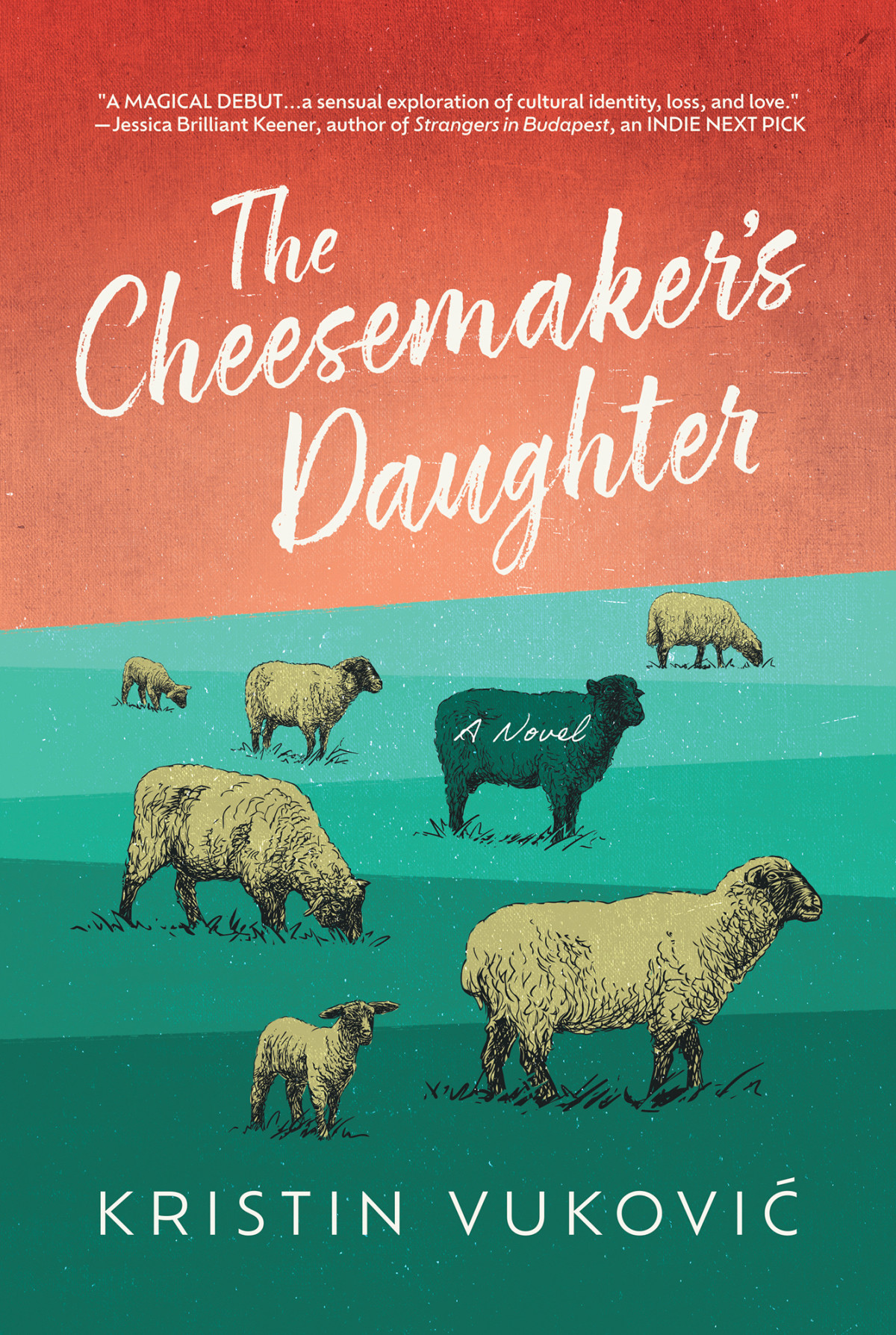 The Cheesemakers Daughter Kristin Vukovic
