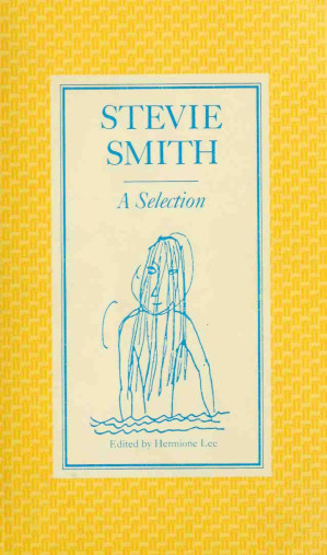 Stevie Smith A Selection Stevie Smith