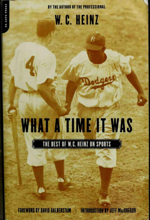 What A Time It Was First Edition Wc Heinz