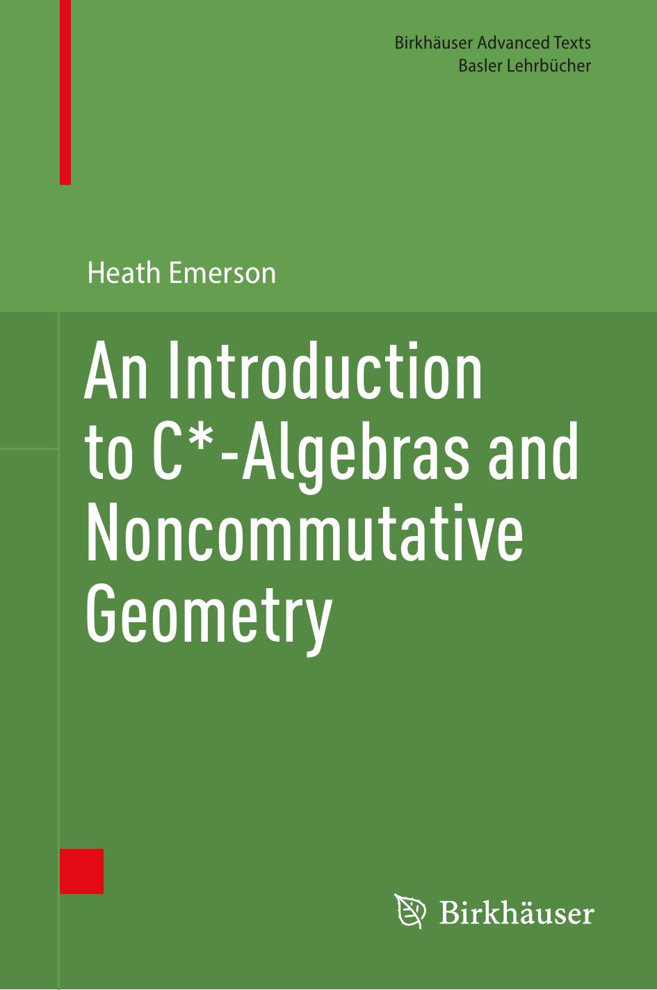 An Introduction To Calgebras And Noncommutative Geometry Heath Emerson