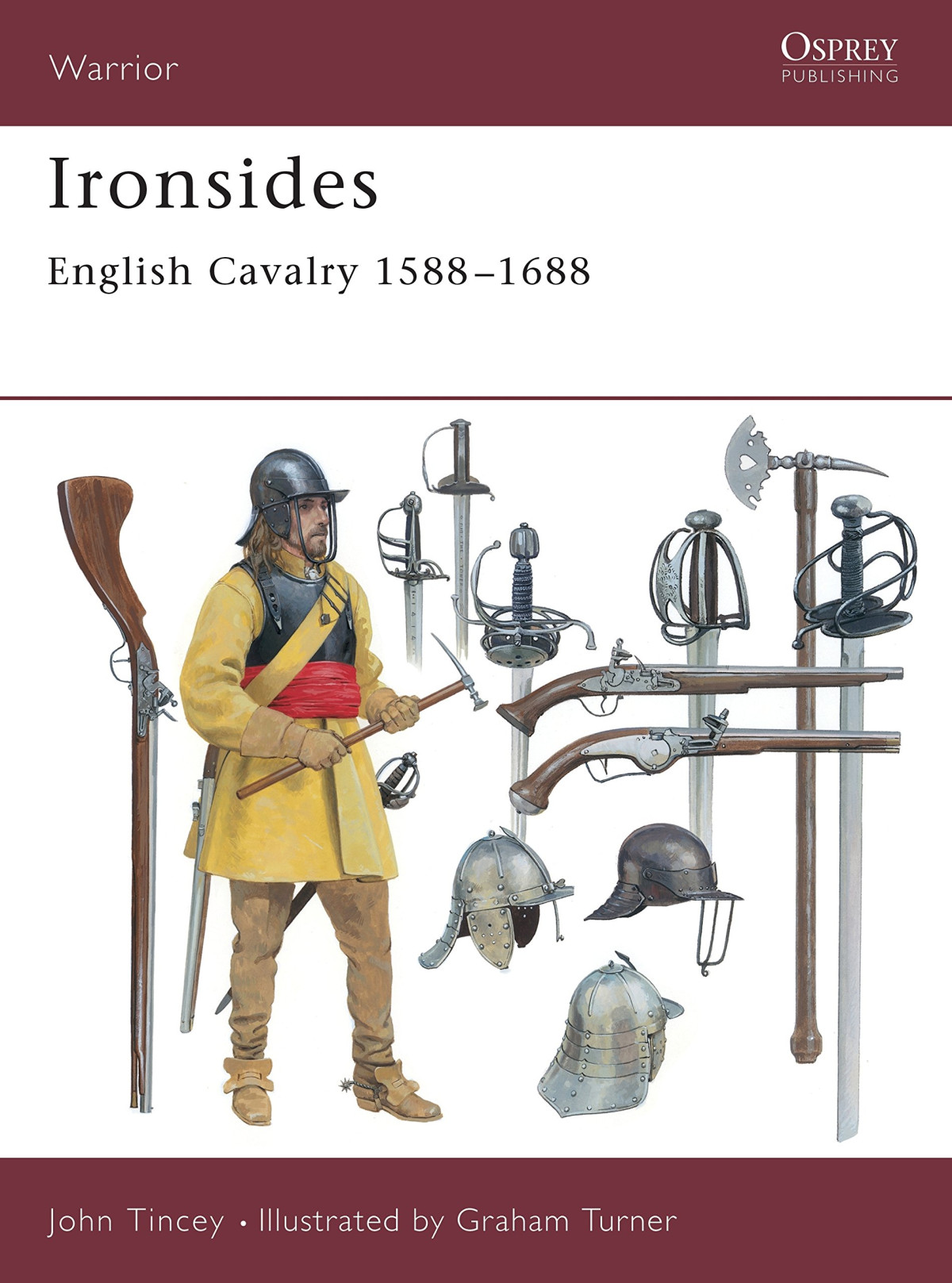Ironsides English Cavalry 15881688 First Edition John Tincey