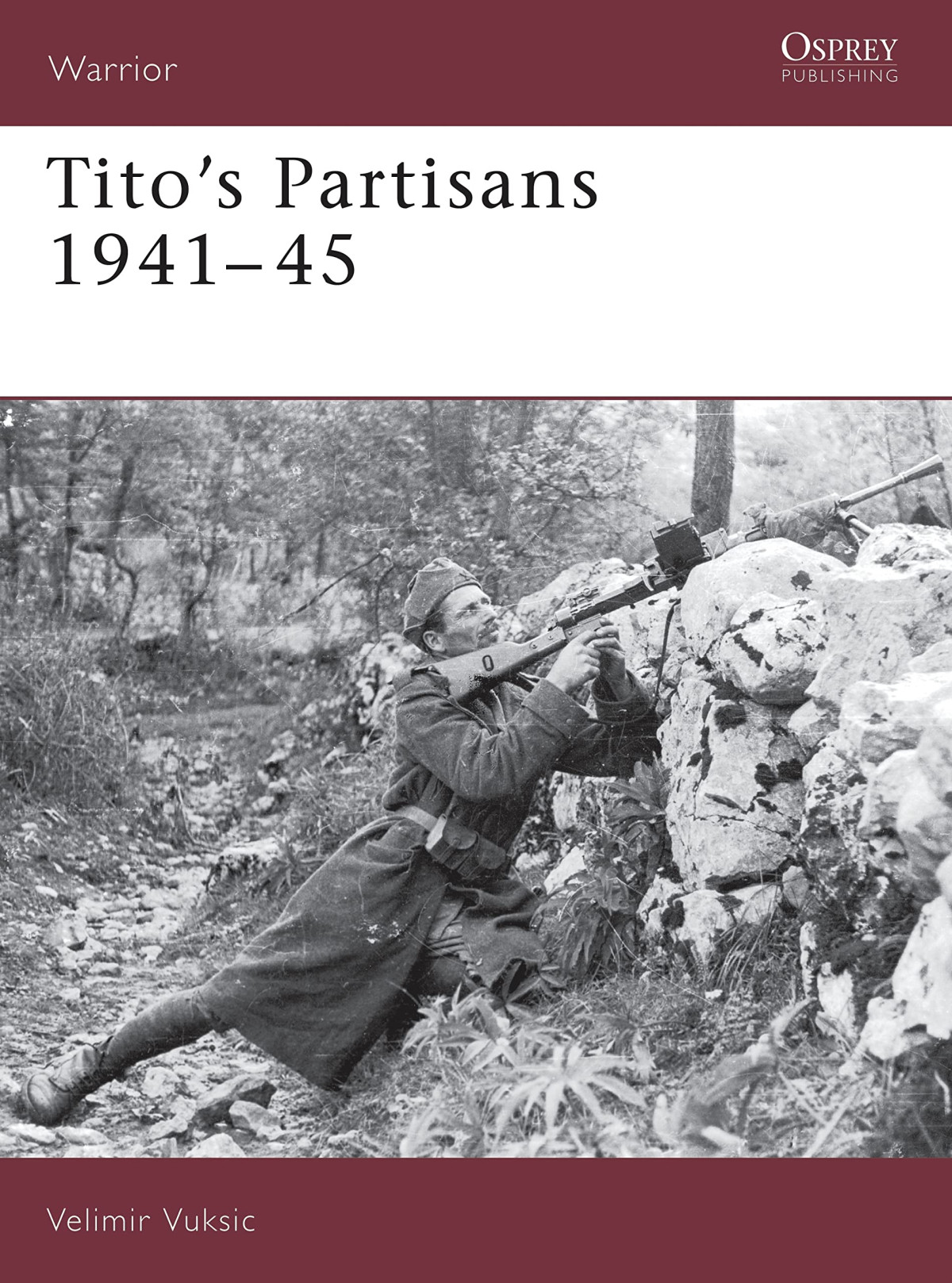 Titos Partisans 194145 First Edition First Printing Velimir Vuksic