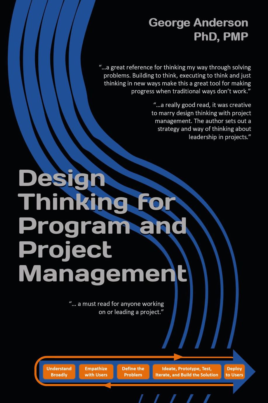 Design Thinking For Program And Project Management Phd Pmp George Anderson