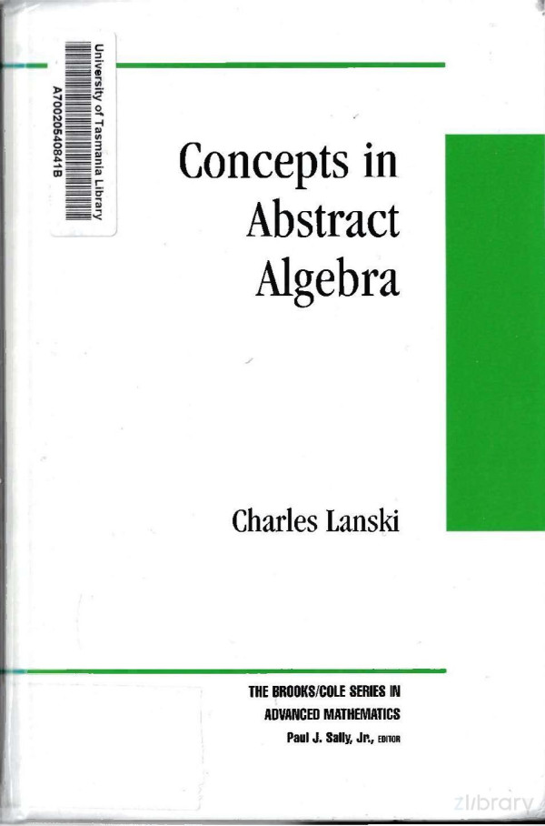 Concepts In Abstract Algebra 1st Edition Charles Lanski
