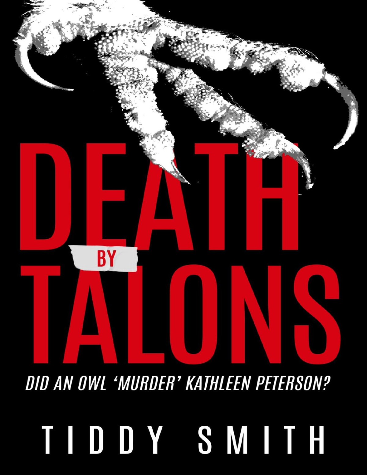 Death By Talons 3rd Edition Tiddy Smith
