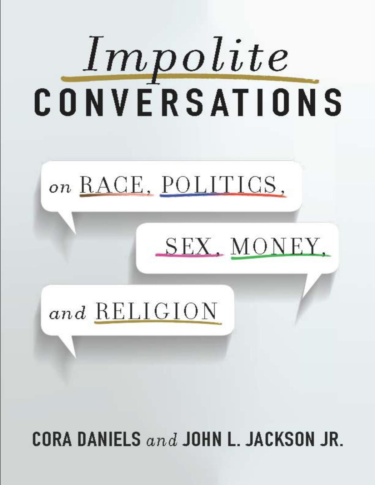 Impolite Conversations Cora Daniels