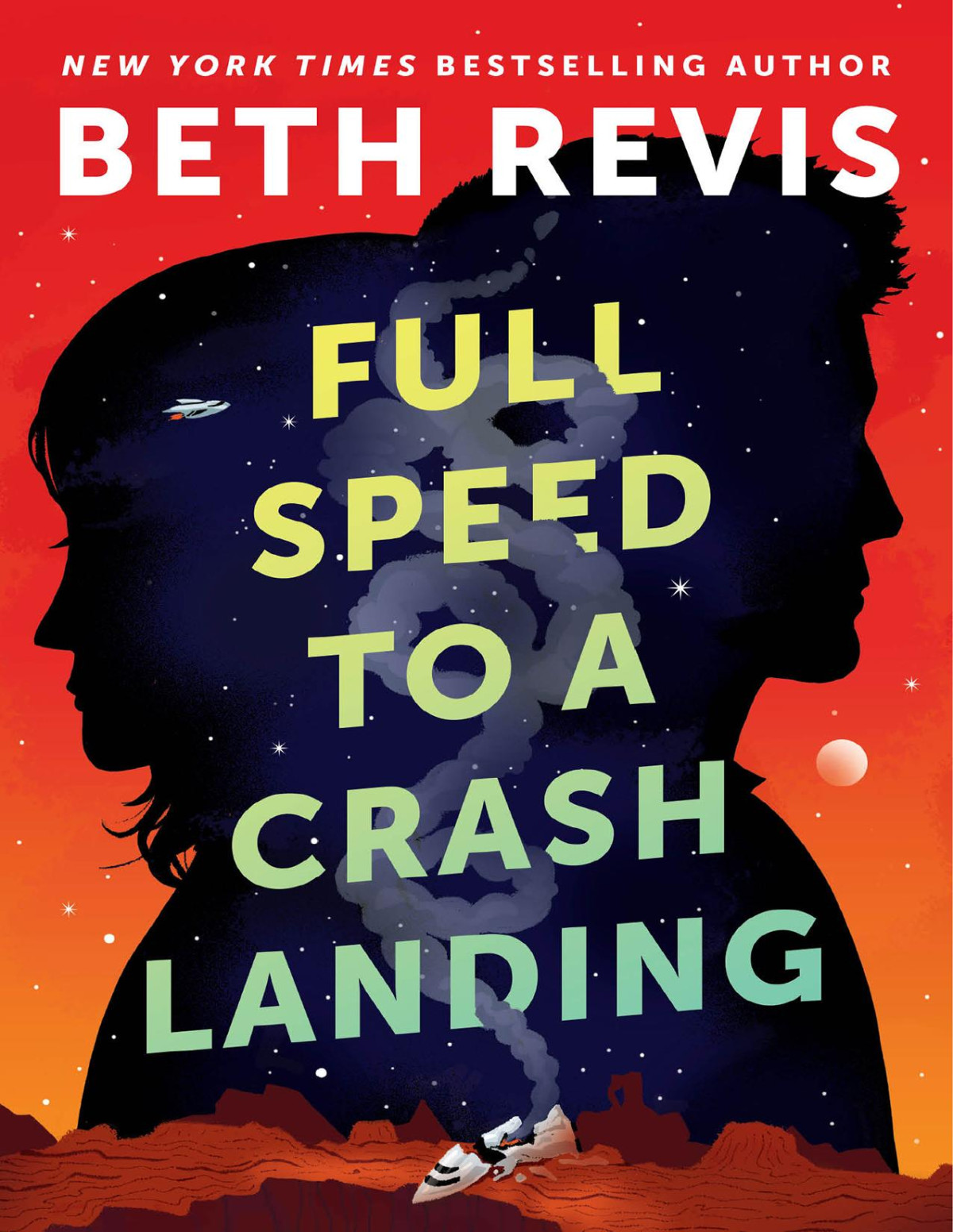 Full Speed To A Crash Landing Chaotic Orbits Book 1 Beth Revis