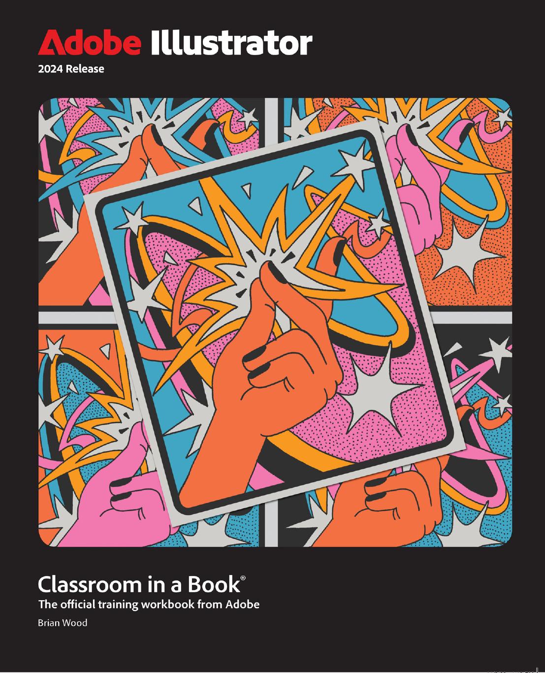 Adobe Illustrator Classroom In A Book 2024 Release Brian Wood