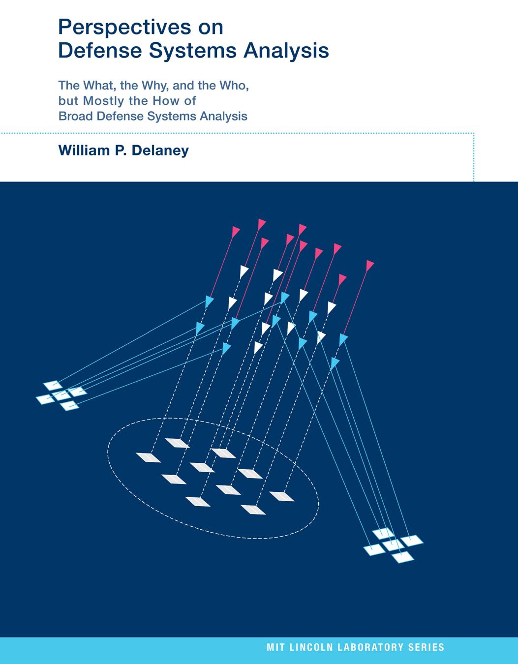 Perspectives On Defense Systems Analysis Delaney William Patkins