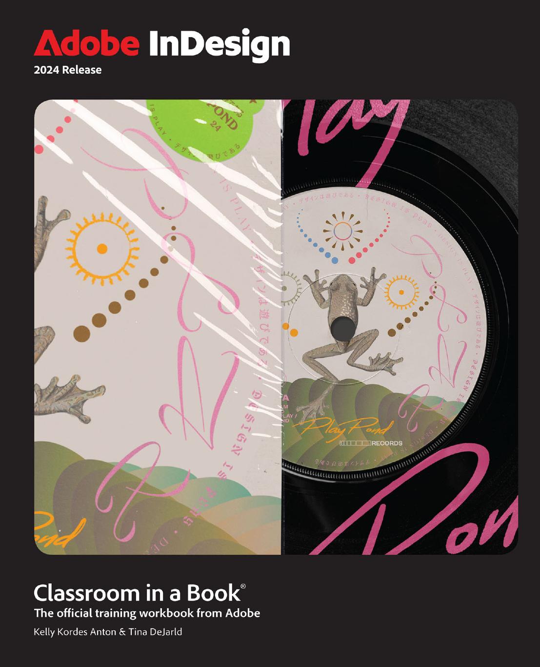Adobe Indesign Classroom In A Book 2024 Release Kelly Kordes Anton