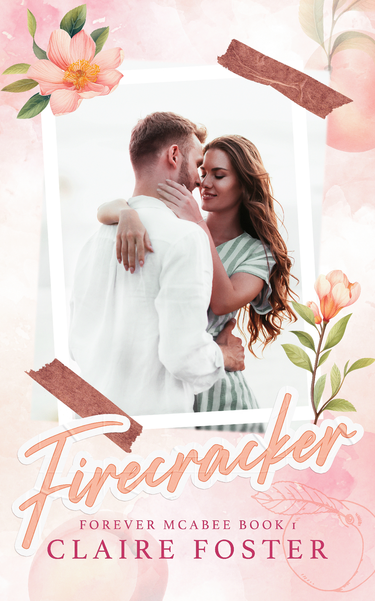 Firecracker Forever Mcabee Book 1 Claire Foster